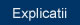Explicatii